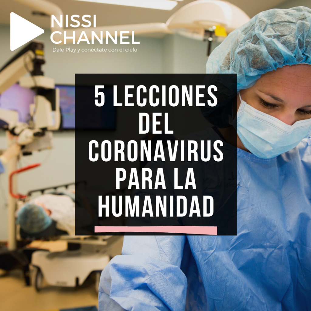 5 lecciones del Coronavirus para la humanidad
